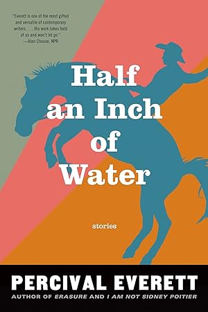Half an Inch of Water: Stories / Everett, Percival