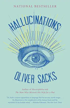 Hallucinations / Oliver Sacks