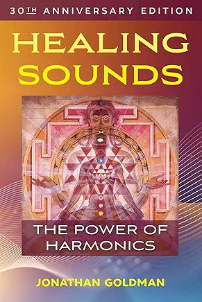 Healing Sounds: The Power of Harmonics / by Jonathan Goldman