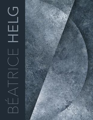 Beatrice Helg / by Wilson, Robert, Philippe Piguet, et al.