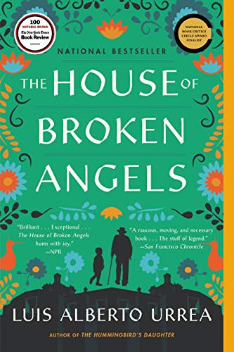 The House of Broken Angels / Luis Alberto Urrea