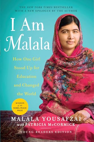 I Am Malala: How One Girl Stood Up for Education and Changed the World (Young Readers Edition) / Yousafzai, Malala