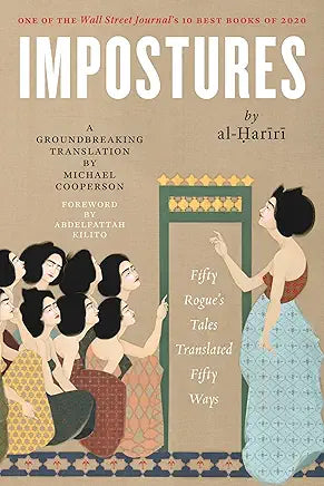Impostures (Library of Arabic Literature, 65): Fifty Rogue's Tales Translated Fifty Ways / by al-Harīrī