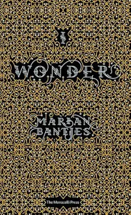 I Wonder / Marian Bantjes