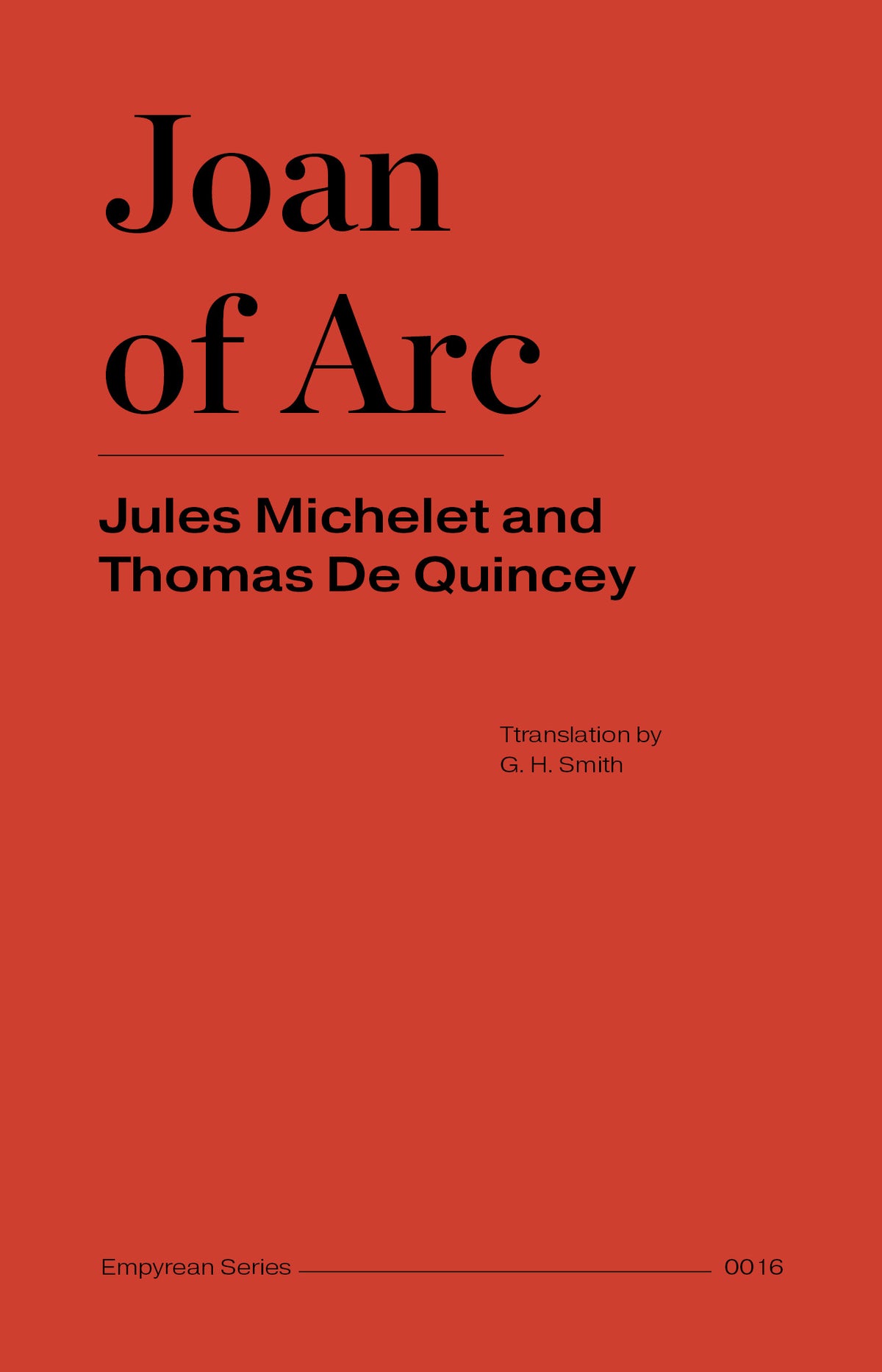 Joan of Arc / Jules Michelet and Thomas De Quincey