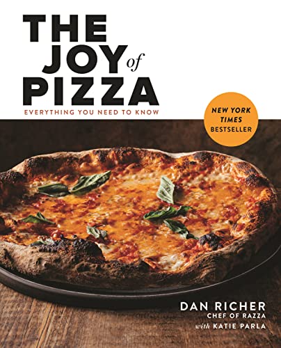 The Joy of Pizza: Everything You Need to Know / Dan Richer
