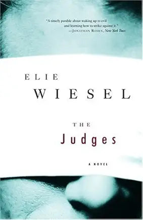 The Judges: A Novel / by Elie Wiesel