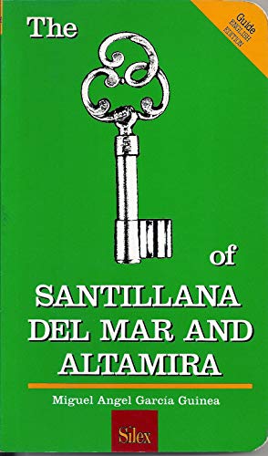 The Key of Santillana del Mar and Altamira / Miguel Ángel García Guinea