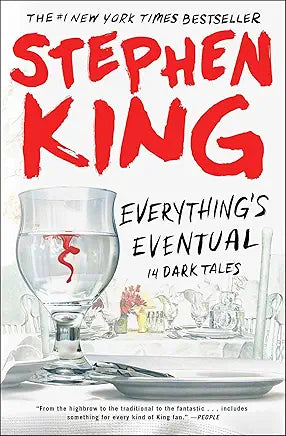 Everything's Eventual: 14 Dark Tales / by Stephen King