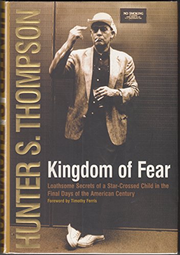 Kingdom of Fear / Hunter S. Thompson