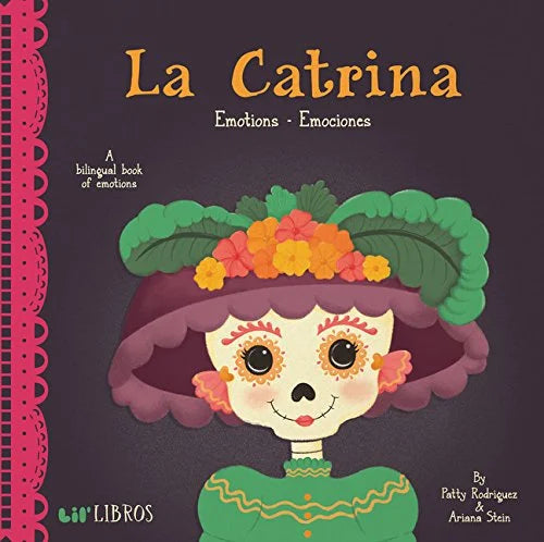 La Catrina: Emotions/Emociones / by Patty Rodriguez (NEW)