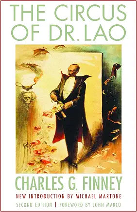 The Circus of Dr. Lao / Charles G. Finney w/new introduction by Michael Martone (NEW)