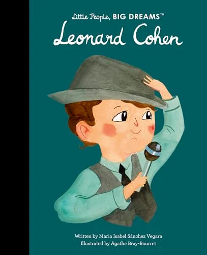 Leonard Cohen (Little People, Big Dreams) / by Maria Isabel Sanchez Vegara