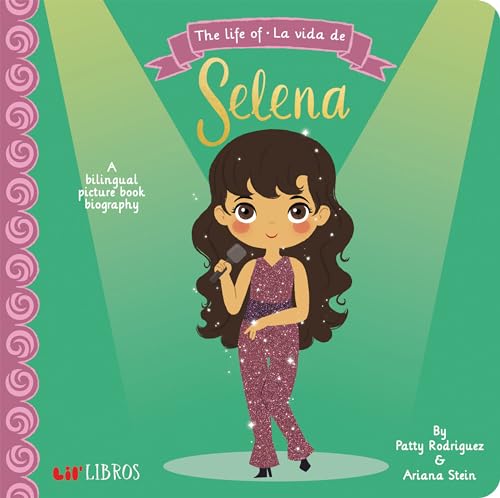 The Life of Selena / La Vida de Selena / Patty Rodriguez & Ariana Stein