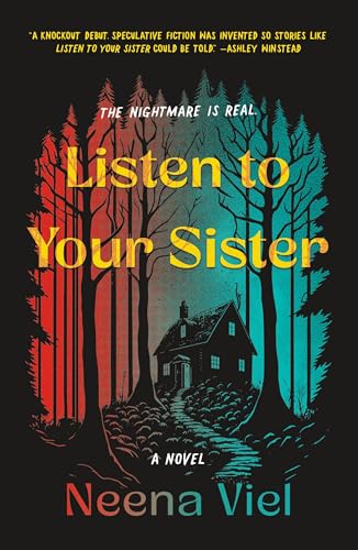 Listen to Your Sister / Neena Viel