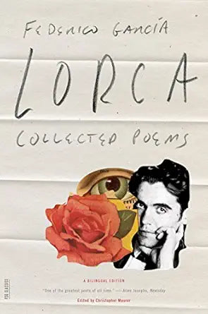 The Collected Poems: A Bilingual Edition (Revised) (NEW) / by Federico García Lorca (Author), Christopher Maurer (Editor, Introduction)