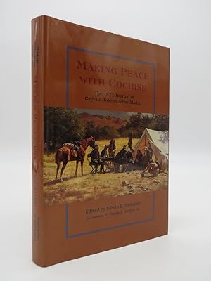 Making Peace with Cochise: the 1872 Journal of Captain Joseph Alton Sladen / edited by Edwin R. Sweeney