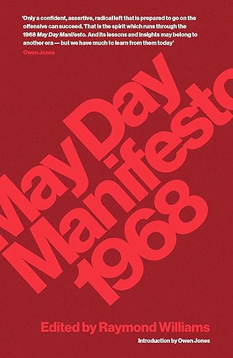 May Day Manifesto 1968 May Day Manifesto 1968 / Raymond Williams