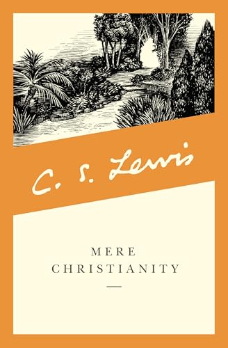 Mere Christianity / C.S. Lewis