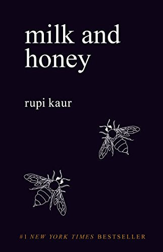 Milk and Honey / Rupi Kaur