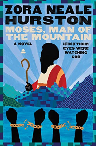 Moses, Man of the Mountain / Hurston, Zora Neale