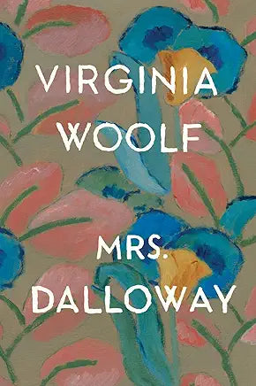 Mrs. Dalloway / by Virginia Woolf