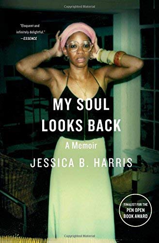 My Soul Looks Back: A Memoir / by Jessica B. Harris