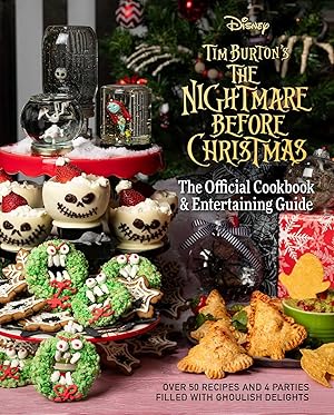 The Nightmare Before Christmas: The Official Cookbook & Entertaining Guide / Laidlaw, Kim; Revenson, Jody; Hall, Caroline