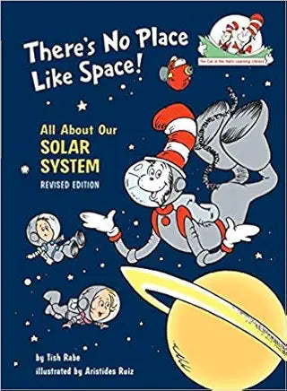 There's No Place Like Space! All About Our Solar System / Tish Rabe w/ illustrations by Aristides Ruiz