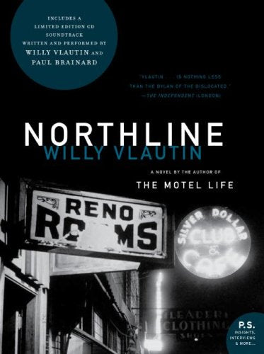 Northline (P.S. Novel) / by Willy Vlautin