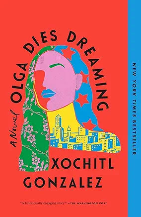 Olga Dies Dreaming / by Xochitl Gonzalez