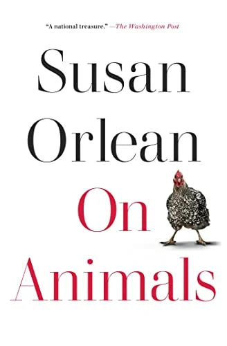 On Animals / by Susan Orlean