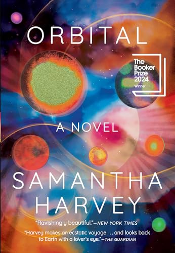 Orbital: A Novel / Samantha Harvey
