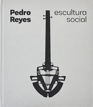 Pedro Reyes: escultura social