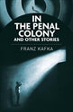 In the Penal Colony / Franz Kafka