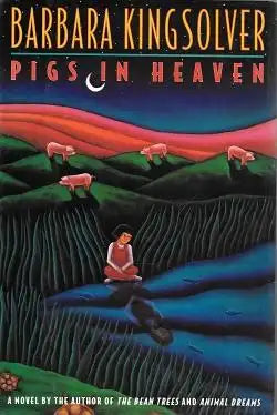 Pigs in Heaven / Kingsolver, Barbara