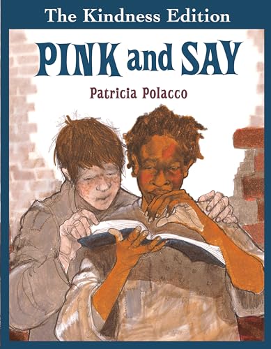 Pink and Say / Patricia Polacco