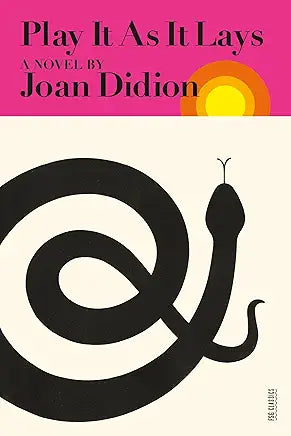 Play It As It Lays (FSG Classics) (NEW) / by Joan Didion