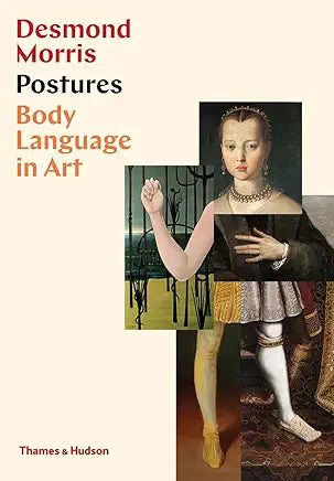 Postures: Body Language in Art / by Desmond Morris
