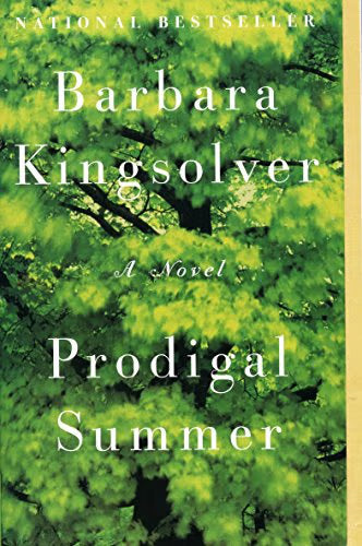 Prodigal Summer A Novel / Kingsolver, Barbara