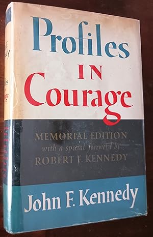 Profiles in Courage (Memorial Edition) / Kennedy, John F.