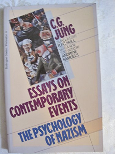 Essays on Contemporary Events: The Psychology of Nazism / C.G. Jung