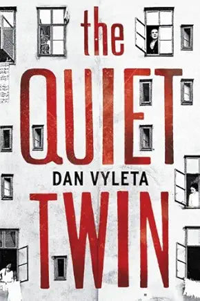 The Quiet Twin / by Dan Vyleta