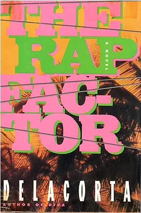 The Rap Factor: A Novel / by Delacorta; translated by Catherine Texier