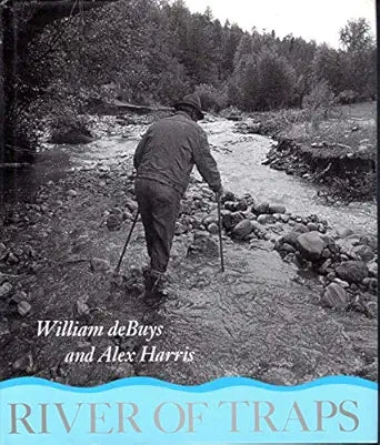 River of Traps: A Village Life / by William Debuys, Alex Harris