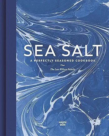 Sea Salt: A Perfectly Seasoned Cookbook / by The Lea-Wilson Family