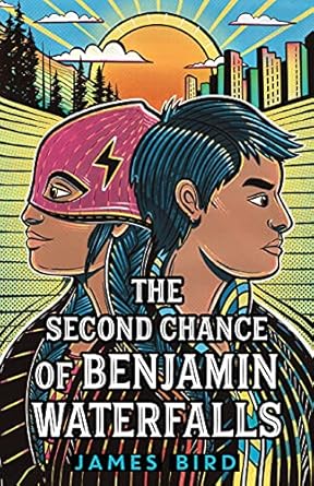 The Second Chance of Benjamin Waterfalls / by James Bird