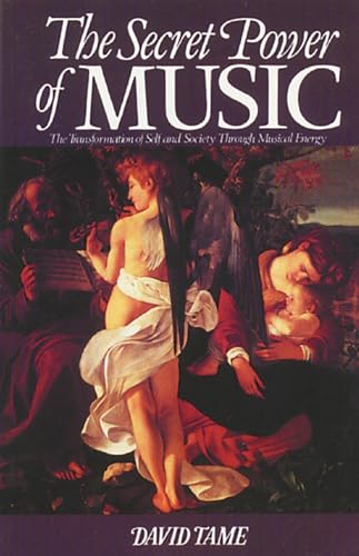 The Secret Power of Music / David Tame
