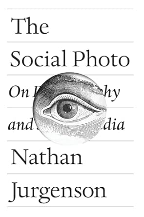 The Social Photo: On Photography and Social Media