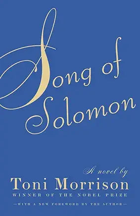 Song of Solomon: A Novel / Toni Morrison
